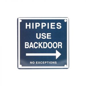Metalen plaatje met magneet Hippies use backdoor #3